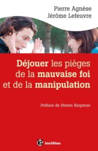 Déjouer les pièges de la mauvaise foi et de la manipulation, Cover