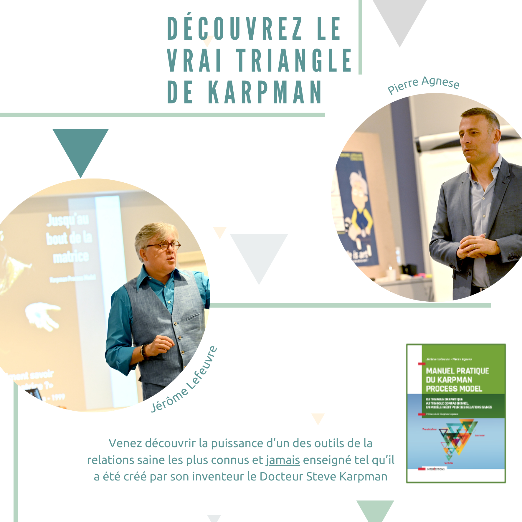 Découvrez le vrai Triangle de Karpman (novembre 2026, à Paris)