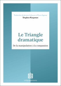 Livre Le Triangle dramatique - Stephen Karpman